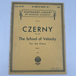 Czerny School of Velocity for the Piano Op. 299 Book 1 Schirmer's Library 1939